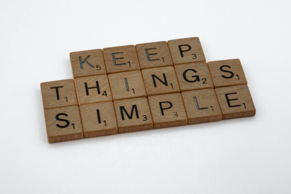 "Keep Things Simple" written with Scrabble tiles