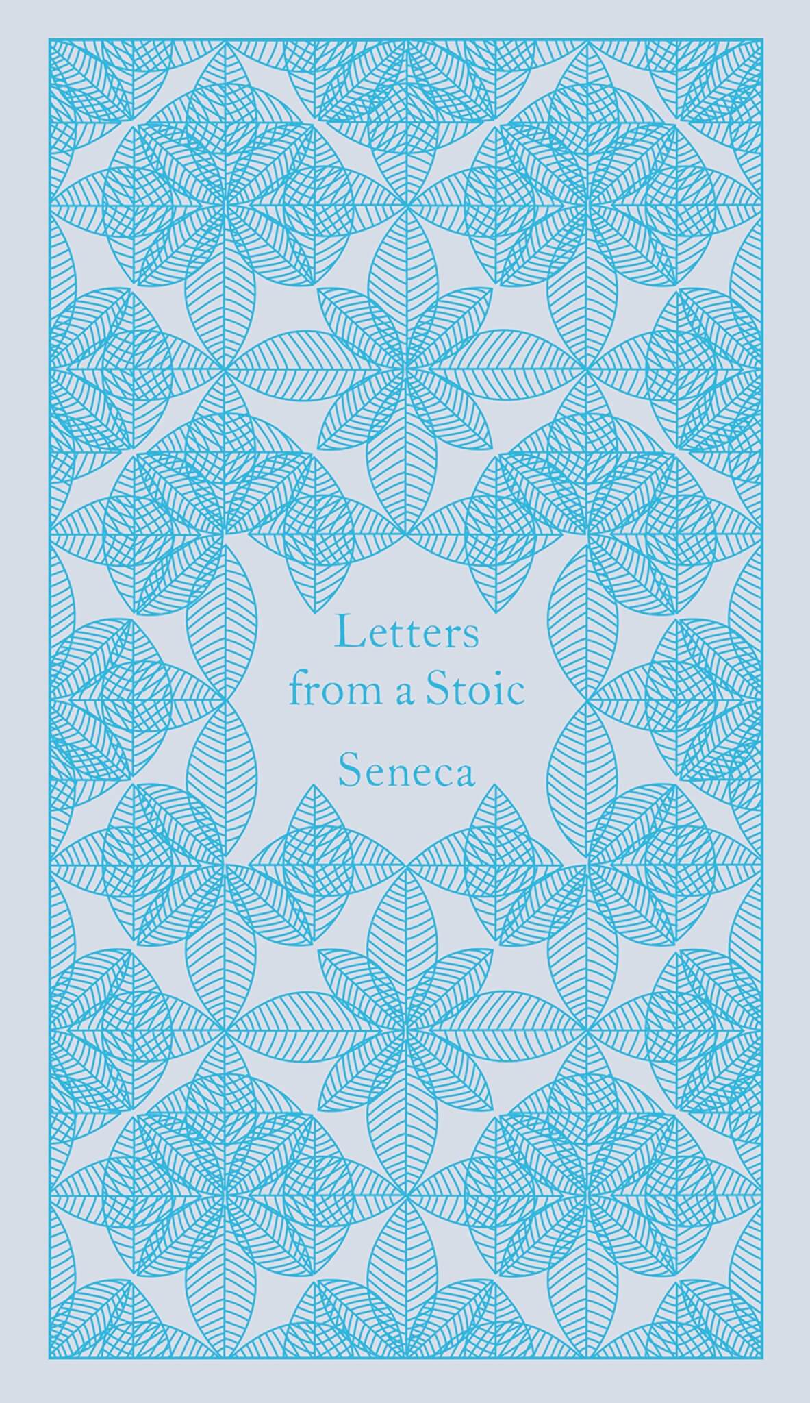 "Letters from a Stoic" by Seneca