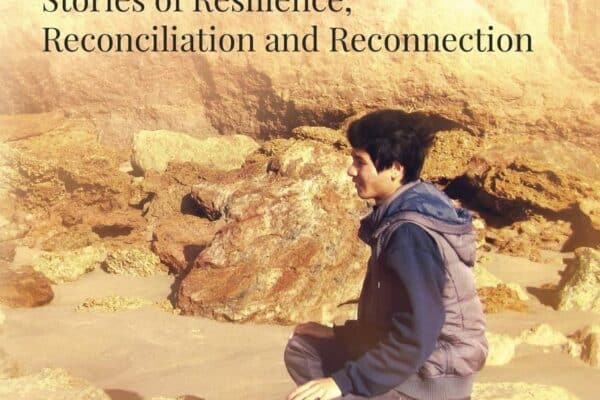 Back From the Brink: Stories of Resilience, Reconciliation and Reconnection, by Tim Chan